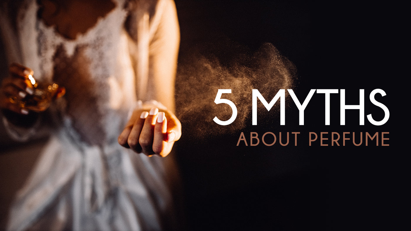 5 biggest perfume myths that you need to know