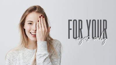 For your eyes only! 5 best beauty and care products for your beautiful eyes